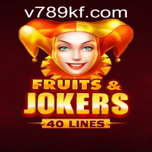 Discover the Excitement of FruitsAndJokers40: A Comprehensive Guide